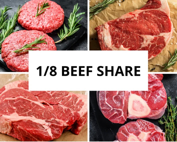 1/8 Beef Share $400 DEPOSIT ONLY READY NOW 2026 (Grass-fed, approx. 45 lbs. of beef)
